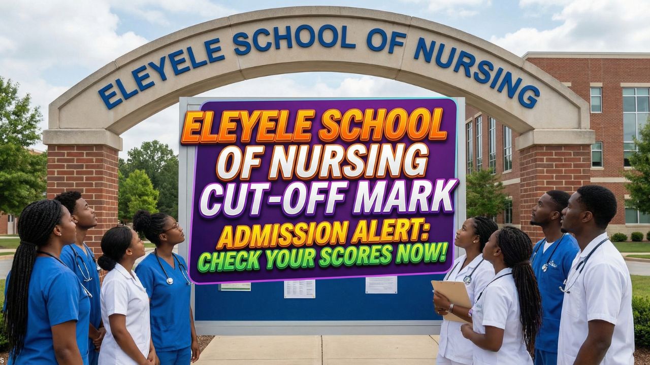 Eleyele School of Nursing Cut-off Mark