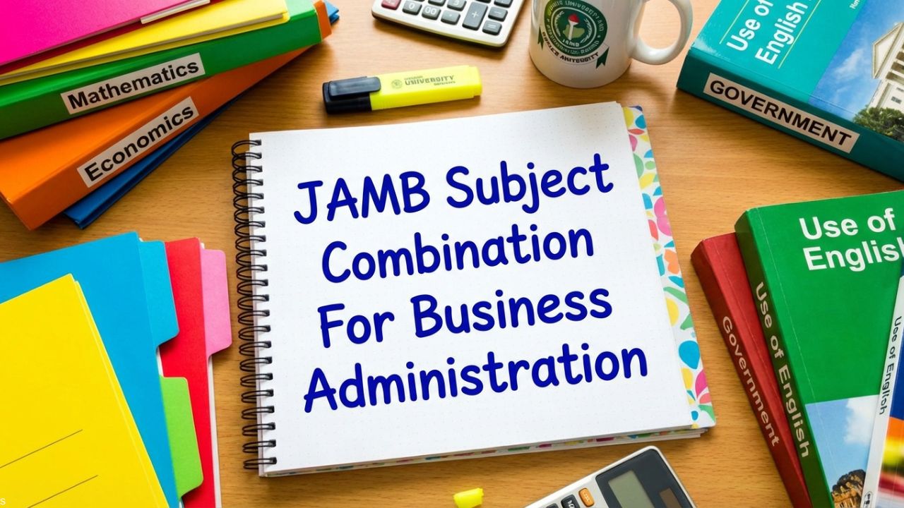 JAMB Subject Combination For Business Administration